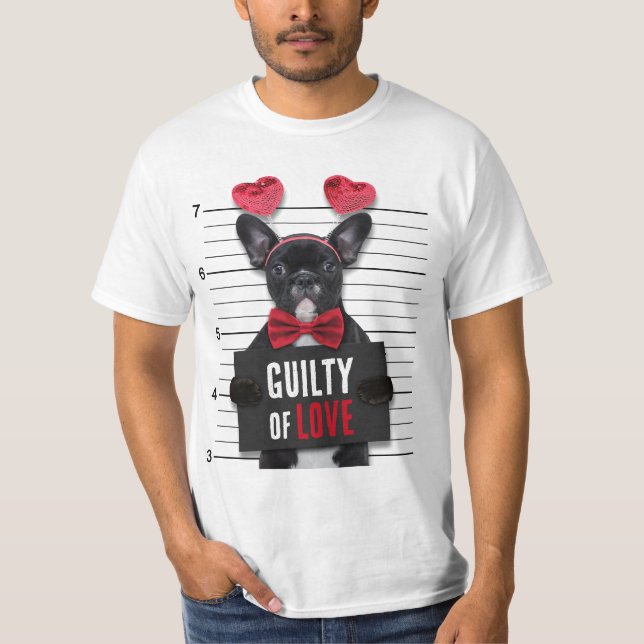 Funny Valentine's Day Mugshot Guilty Liebe Hund T-Shirt (Vorderseite)