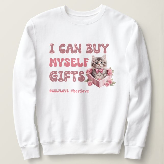 Funny Valentine's Day Self Liebe Sweatshirt (Design vorne)