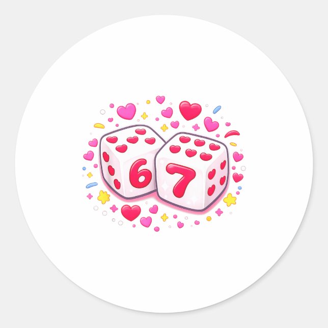 Funny Valentines Day Shirt Cute Dice 67 Meme 6-7 S Runder Aufkleber (Vorderseite)