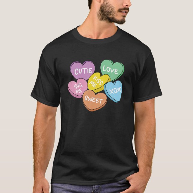 Funny Valentinstag Candy Heart Mens Womens Valen T-Shirt (Vorderseite)