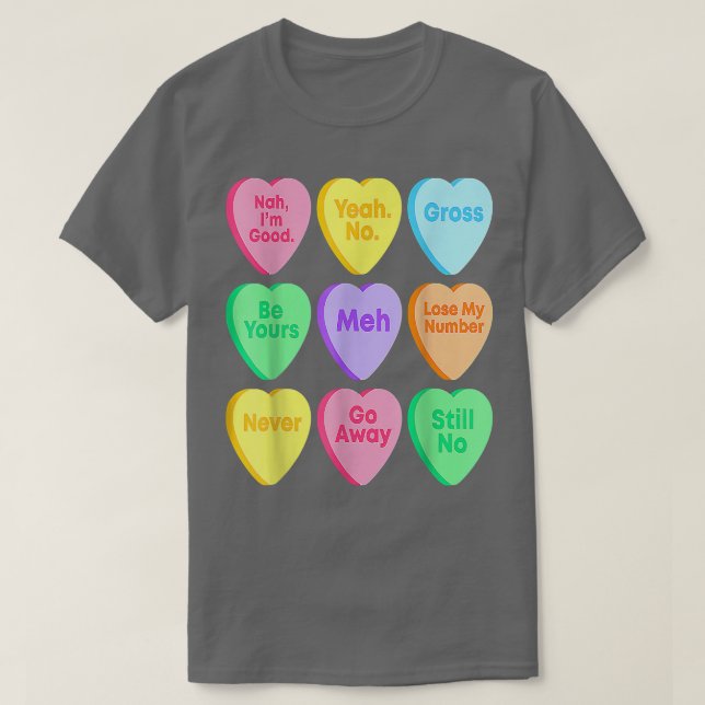 Funny Valentinstag Candy Heart T-Shirt (Design vorne)