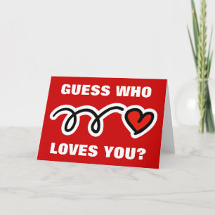 Funny Valentinstag Card Rate mal, wer dich Liebe Feiertagskarte