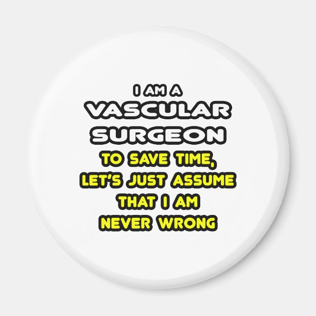 Funny Vascular Chirurg T - Shirt und Geschenke Magnet (Vorne)