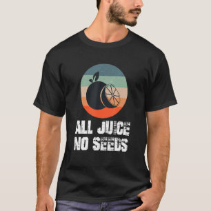 Funny Vasectomy Alle Säfte ohne Samen T-Shirt