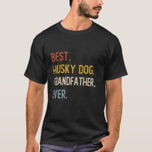 Funny Vater Best Husky Dog Großvater Ever Shirts F