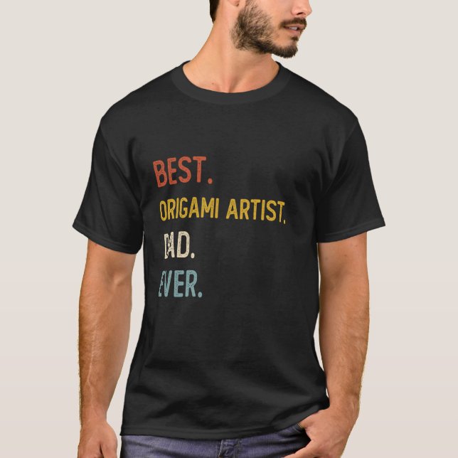 Funny Vater Best Origami Artist Vater Ever Shirts  (Vorderseite)