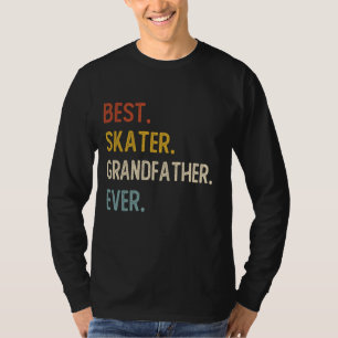 Funny Vater Best Skater Großvater Ever Shirts Fass