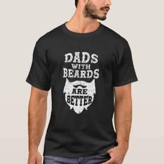 Funny Vater mit Bärten sind besser T-Shirt Vaterta