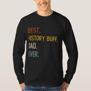 Funny Vater Shirt Best History Buff Vater Ever Shi