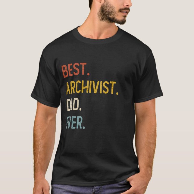 Funny Vater Shirts Der beste Archivist Vater Ever  (Vorderseite)