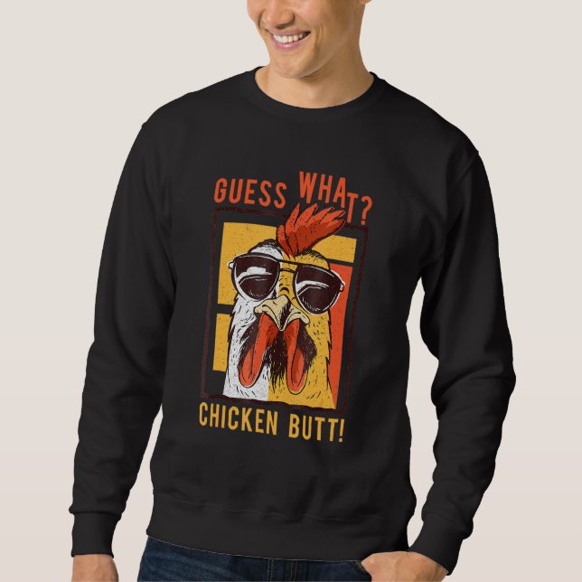 Funny Vater Siblons Freunde Spaß Raten Sie was Chi Sweatshirt (Vorderseite)