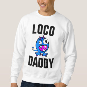 Funny VATER T - Shirt LOCO DADDY