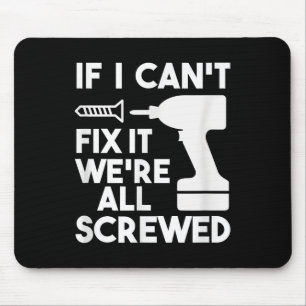 Funny Vater T Shirts, wenn ich es nicht reparieren Mousepad