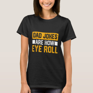 Funny Vater Vintag Papa Vatertag Vater Witze sind T-Shirt