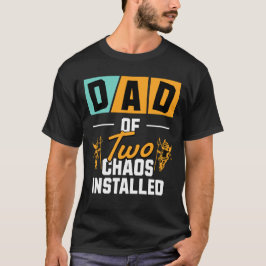 Funny Vater von zwei Chaos installiert Geschenk T-Shirt