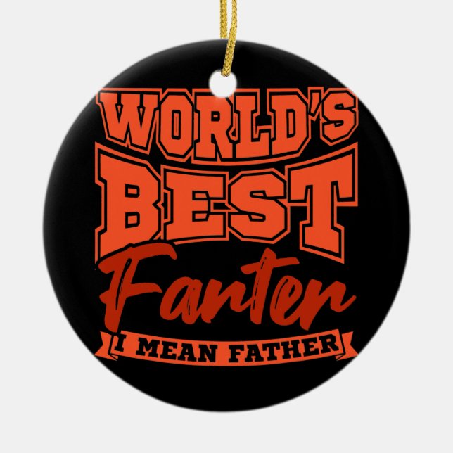 Funny Vater Welten Beste Farter I Gemein Vater Keramik Ornament (Vorne)