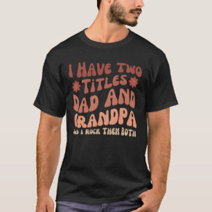 Funny Vater Zitat Opa Cooler Vater T-Shirt