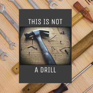 Funny Vatertag "This is not a Drill" Pun Joke Karte
