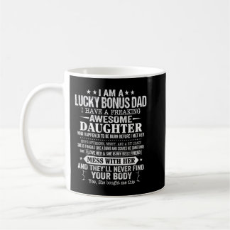 Funny Vathers Day Bonus Vater Geschenk von Daughte Kaffeetasse