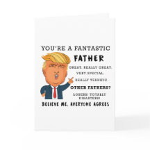 Funny Vathers Day Card - Donald Trump Card
