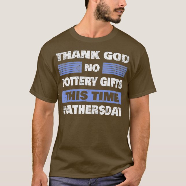 Funny Vathers Day Vater Vathers Daddy Papa Pottery T-Shirt (Vorderseite)