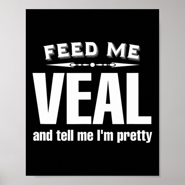 Funny Veal Lover Fleisch Poster (Vorne)
