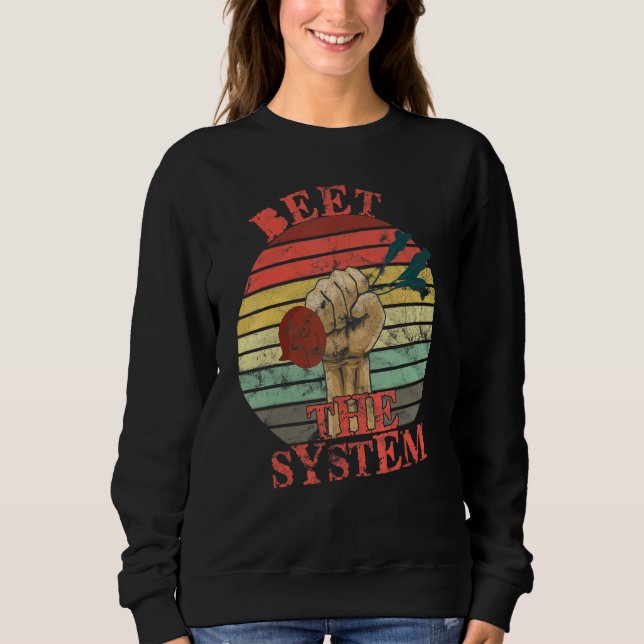 Funny Vegan Beet the System Anarchy Retro Veganism Sweatshirt (Vorderseite)