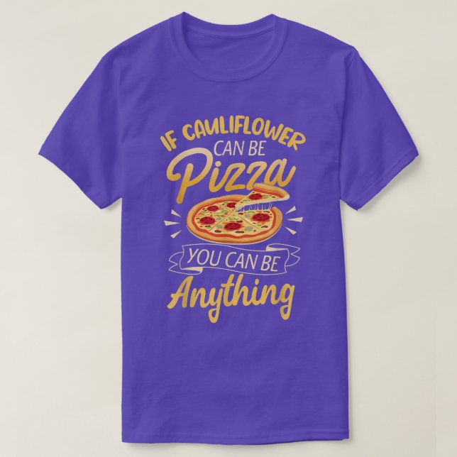 Funny Vegan Geschenke Frauen Blumenkohl Pizza sei  T-Shirt (Design vorne)
