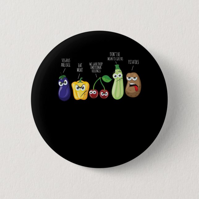 Funny Vegetables Spaß Vegan Sarcastic Zitat Button (Vorderseite)