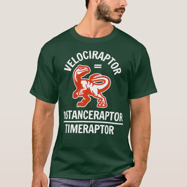 Funny Velociraptor Physik Math Dinosaur Joke T-Shirt (Vorderseite)