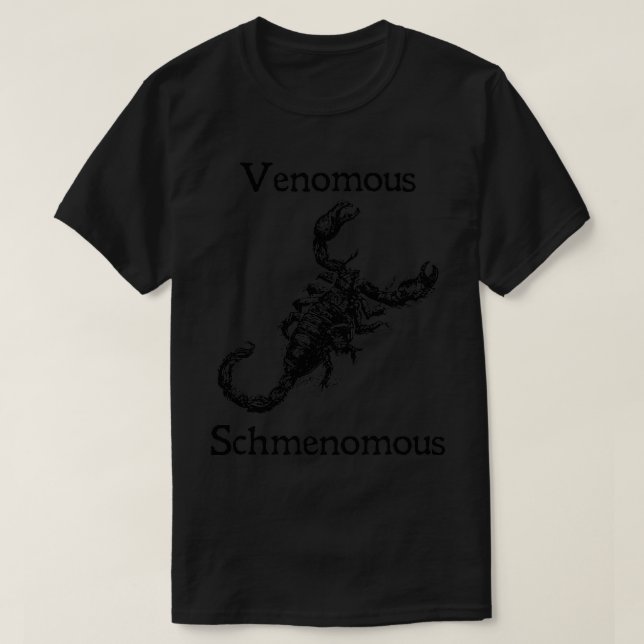 Funny Venomous Scorpion Gift T-Shirt (Design vorne)