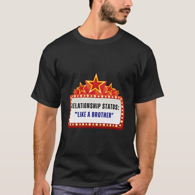 Funny Verabred Status Joke Geschenk wie ein Bruder T-Shirt (Vorderseite)