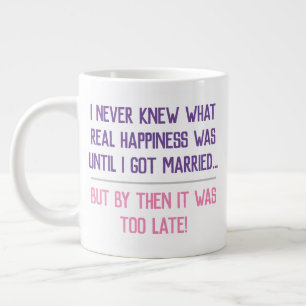 Funny Verheiratet Life Quotation Jumbo-Tasse
