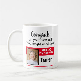 Funny Verlassend Geschenk für Coworker Tasse
