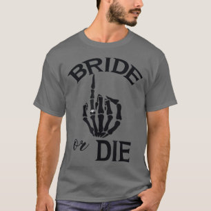 Funny Verlobt Bride Skeleton Hand Hochzeitsring fü T-Shirt
