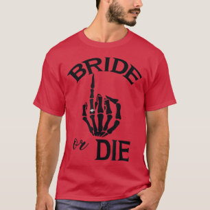 Funny Verlobt Bride Skeleton Hand Hochzeitsring fü T-Shirt
