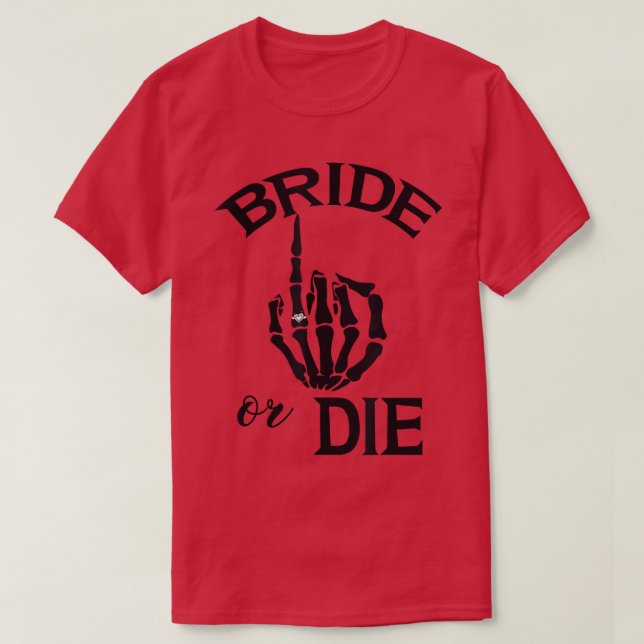 Funny Verlobt Bride Skeleton Hand Hochzeitsring fü T-Shirt (Design vorne)