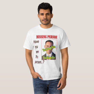 Funny Vermisst Person 🎭 Fabulous Gag Geschenk Gew T-Shirt