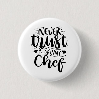 Funny Vertraue niemals einem hässlichen Koch, der  Button