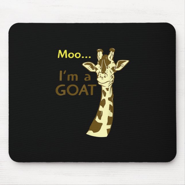 Funny verwirrt Giraffe Moo Ich bin eine Ziege Mousepad (Vorne)
