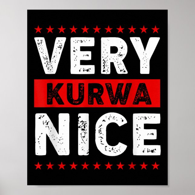 Funny Very Kurwa Nice Lish English Sarcasm Quote M Poster (Vorne)