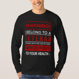Funny Veteran Ehefrau Husband - Warnung! Gefährlic T-Shirt