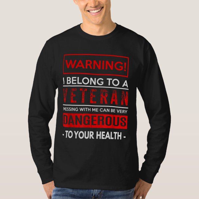 Funny Veteran Ehefrau Husband - Warnung! Gefährlic T-Shirt (Vorderseite)