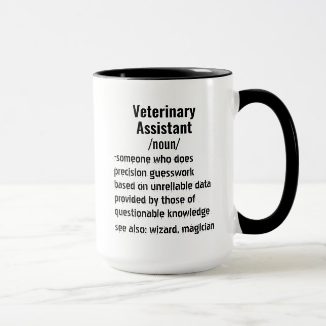 Funny Veterinary Assistant Definition Geschenke Tasse (Rechts)