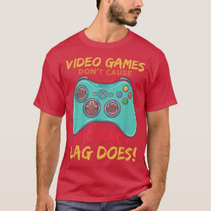 Funny Video Games verursachen keine Gewalt-Fehler T-Shirt