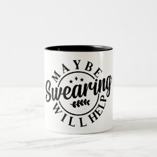 Funny Vielleicht hilft das Schwitzen Zweifarbige Tasse