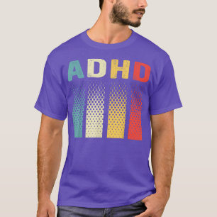 Funny Vintag Adhd Autism Mental Health Awareness T-Shirt