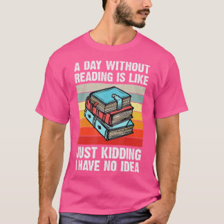 Funny Vintag Book Reading Teacher Read Books Nerd T-Shirt