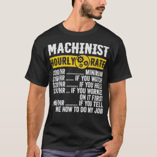 Funny Vintag Machinist Apparel Operator stündlich T-Shirt