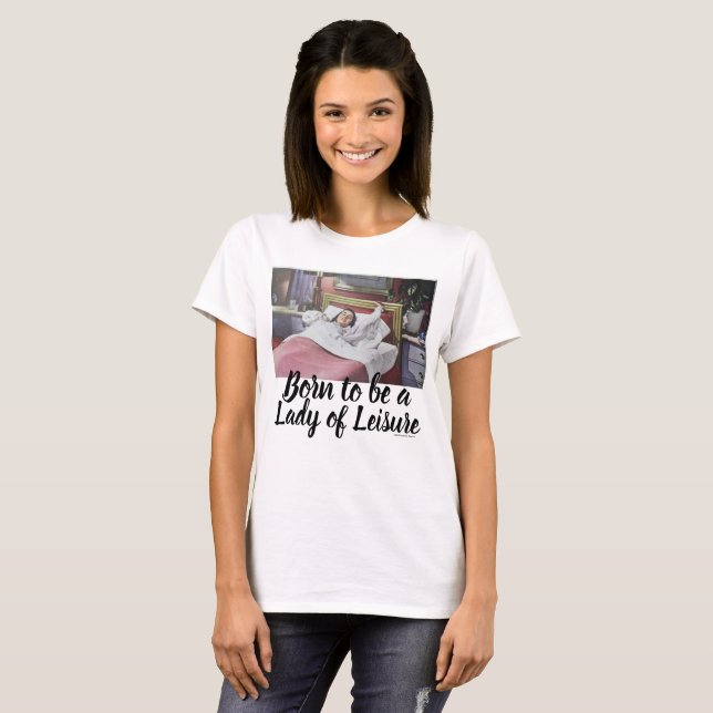 Funny Vintag Retro Lady of Leisure T-Shirt (Vorne ganz)